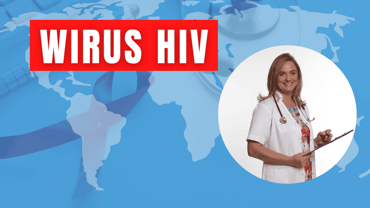 Podkreśl Sytuacje Podczas Których Można Zarazić Się Hiv Wirus HIV - wywiad z ekspertem. Objawy, jak można się zarazić