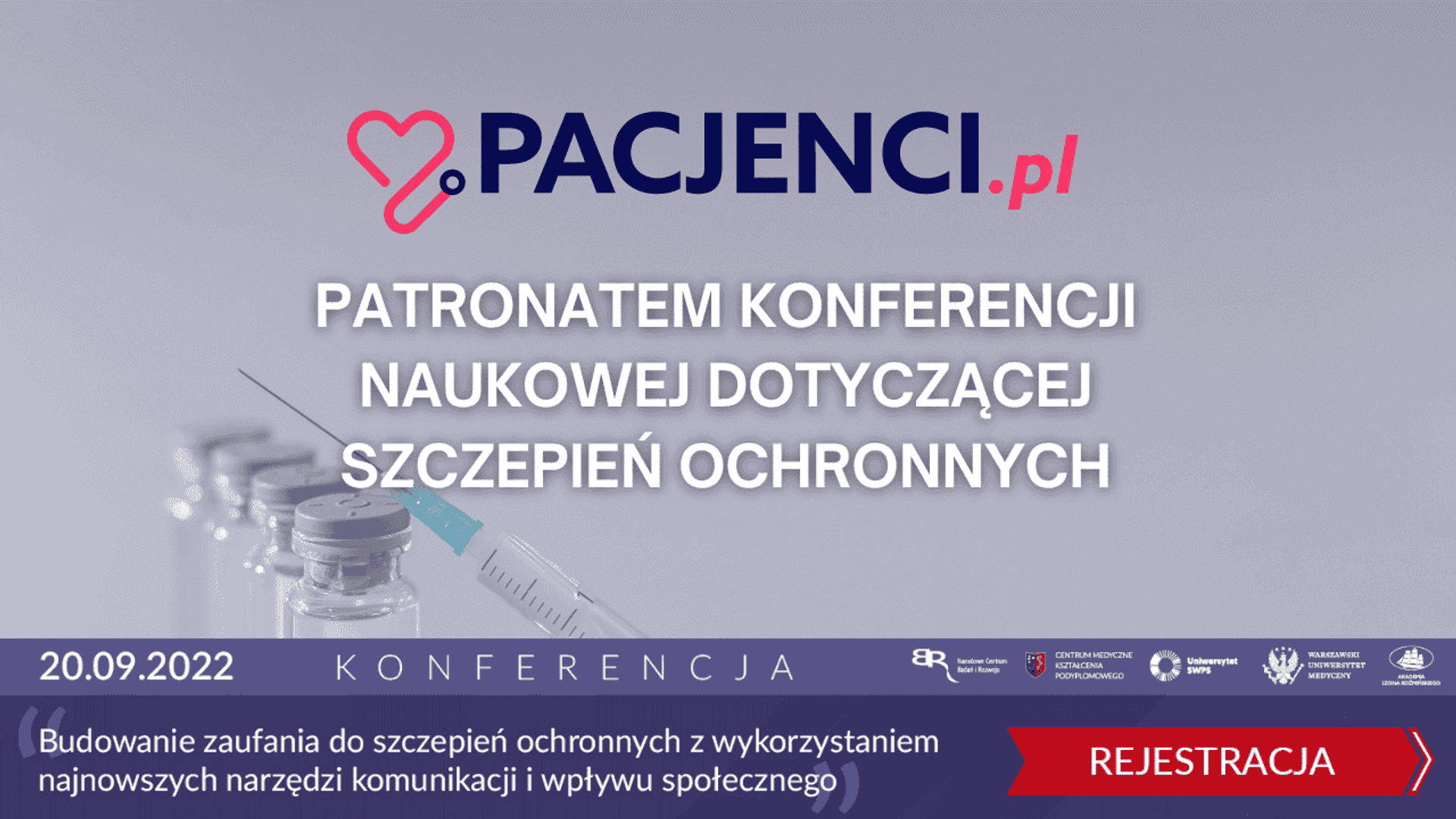 Pacjenci.pl patronatem konferencji naukowej dotyczącej szczepień ochronnych! Zapraszamy! 