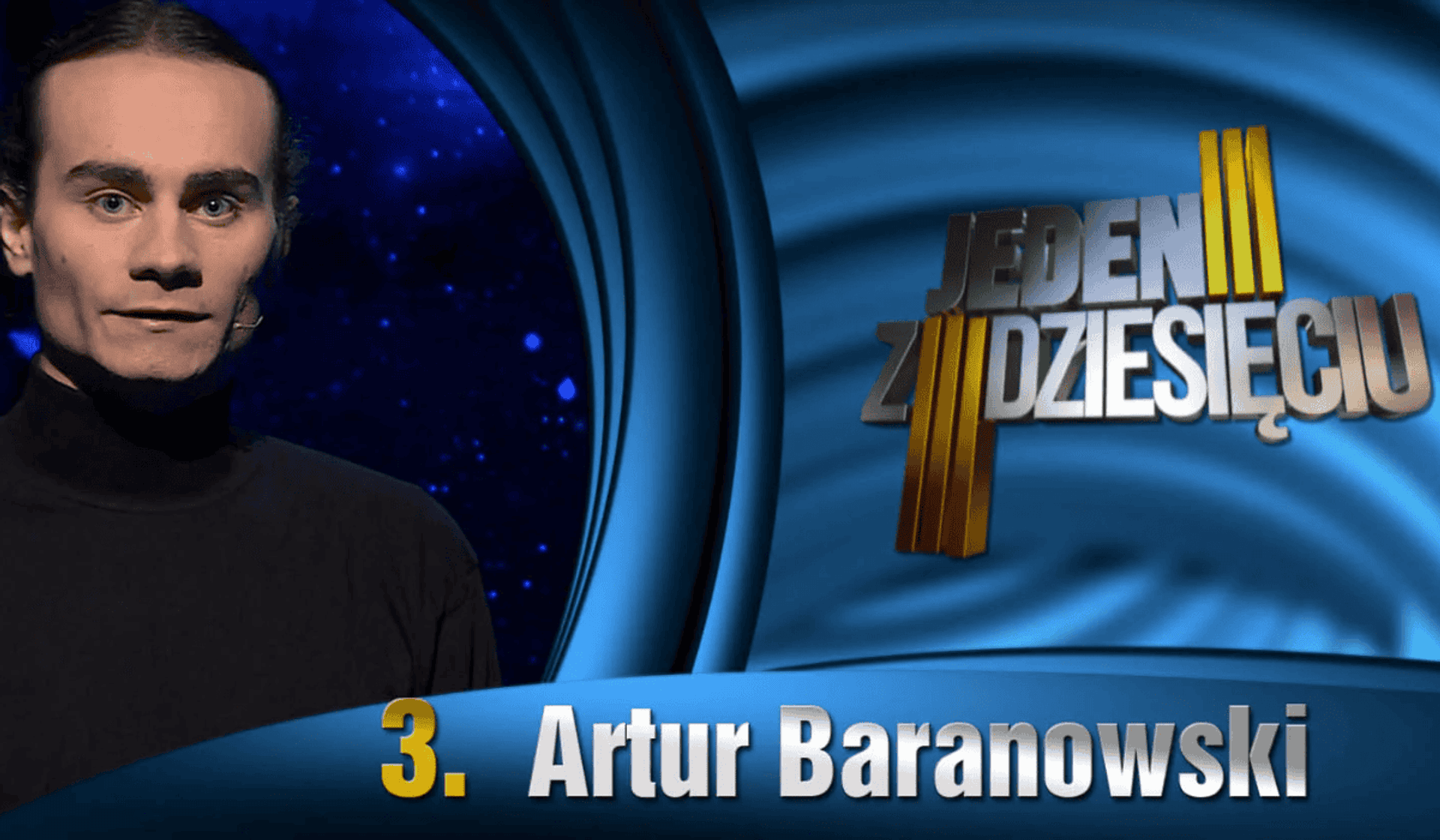 Artur Baranowski "Jeden z dziesięciu"