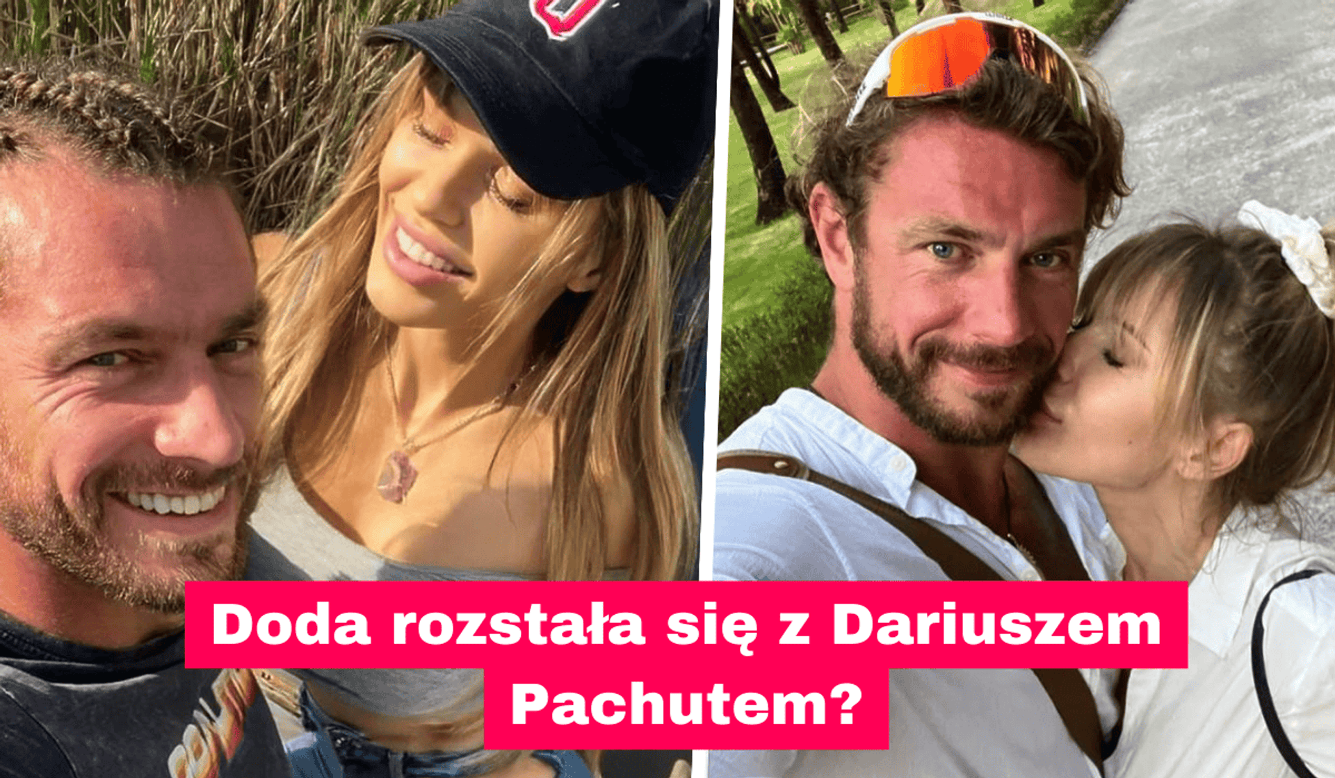 Doda i Dariusz Pachut nie są już razem? Fot. instagram.com/dariuszpachut/