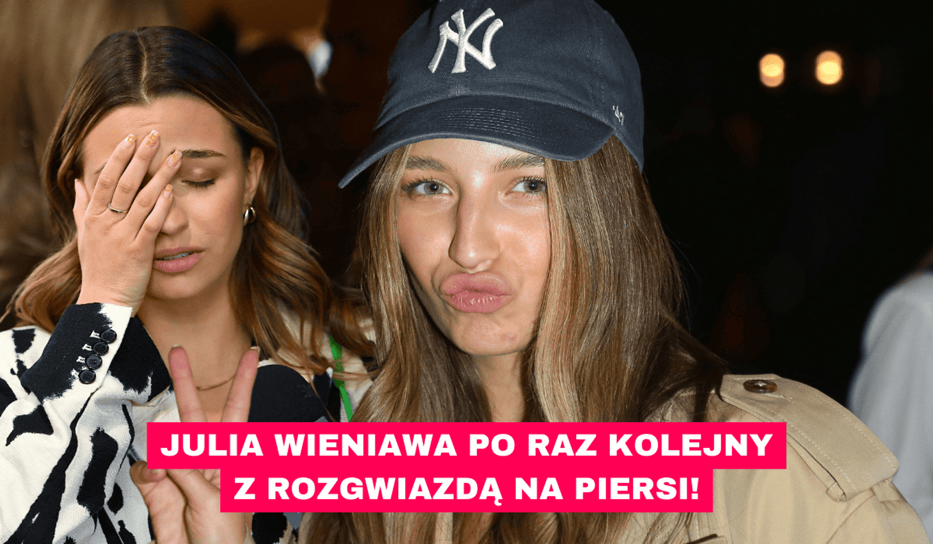 Julia Wieniawa znowu pozuje z rozgwiazdą! Tym razem ozdobiła nią swoje  piersi i wywołała lawinę komentarzy