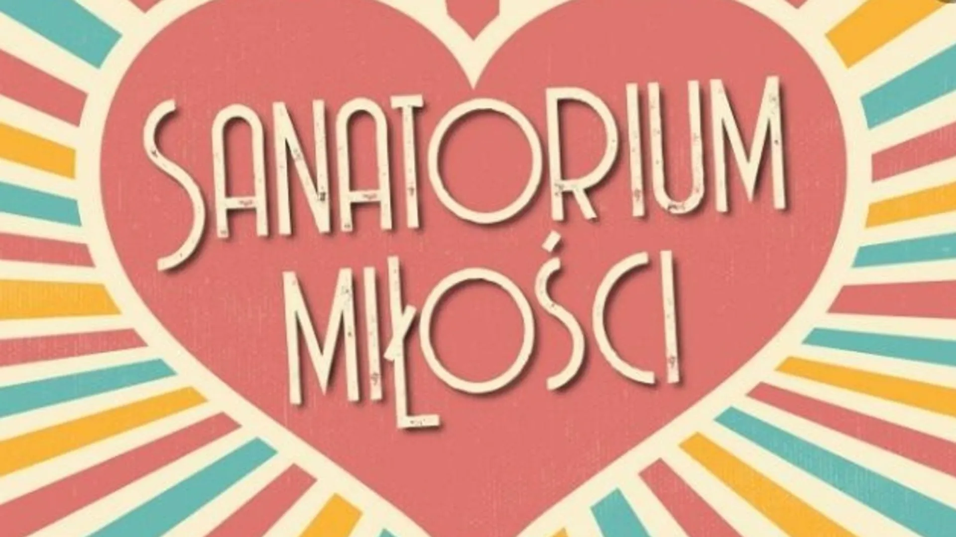 Sanatorium Miłości