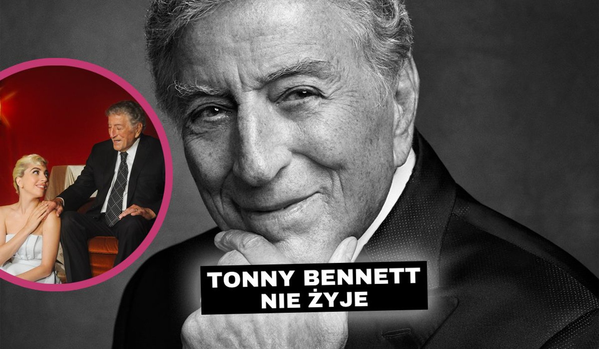 Tony Bennett nie żyje