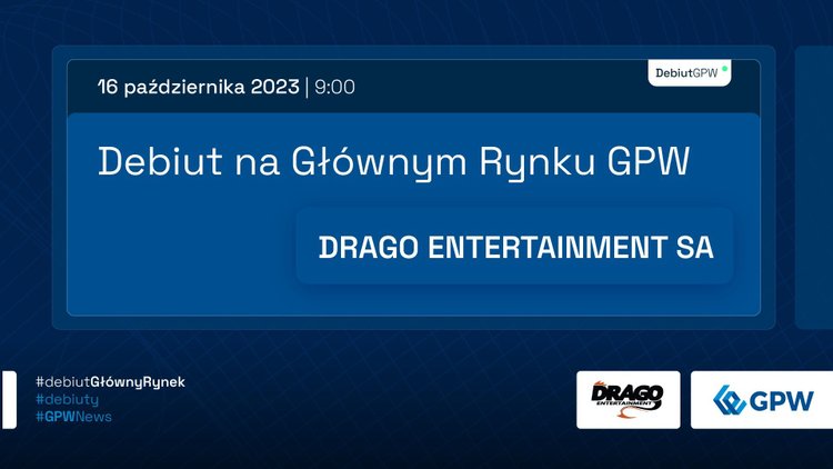 DRAGO entertainment ma na koncie spore sukcesy. Teraz zadebiutuje na Giełdzie Papierów Wartościowych