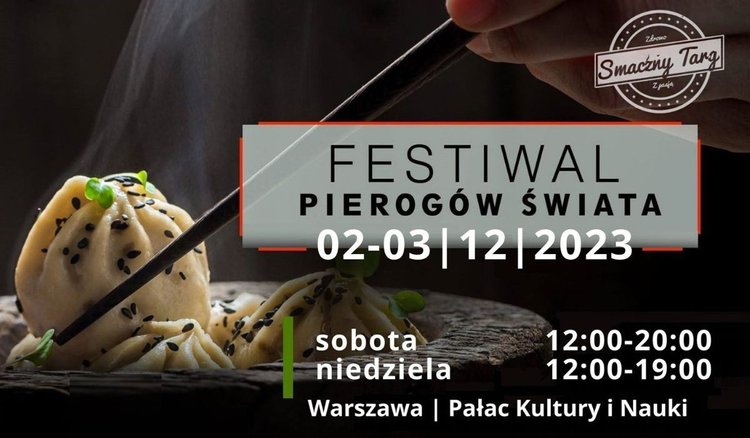 Już 2 i 3 grudnia w Warszawie odbędą się Targ Świąteczny, Targi Biżuterii i Dodatków oraz Festiwal Pierogów Świata!