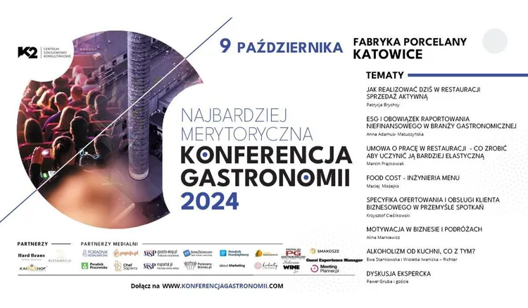 Najbardziej merytoryczna konferencja gastronomii. 9 października 2024 - Fabryka Porcelany, Katowice