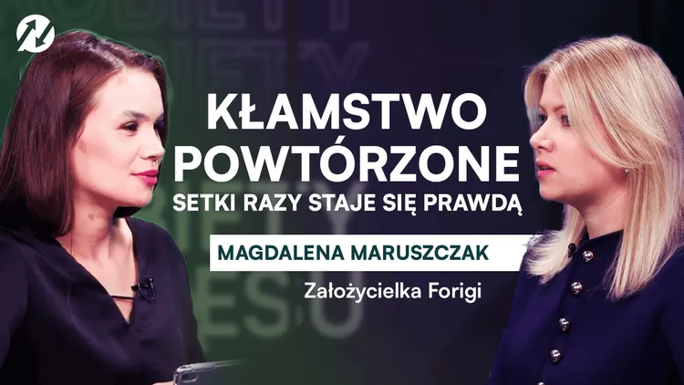Sposób na utratę klientów. Magdalena Maruszczak: „Kłamstwo powtórzone setki razy staje się prawdą”