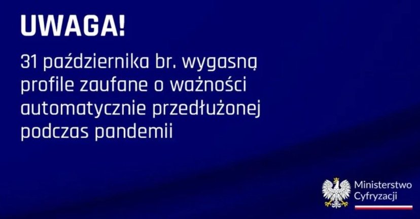 Twój Profil Zaufany wygaśnie 31 października 2023 r. Co trzeba zrobić?