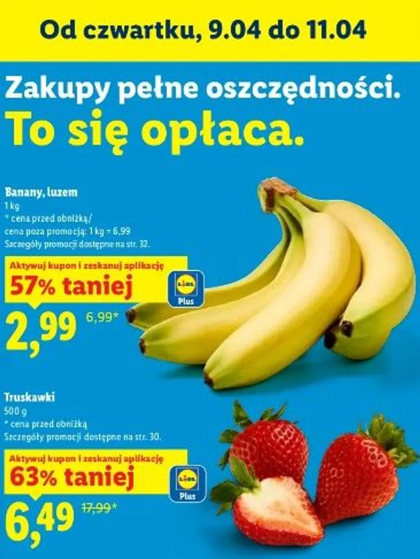 W Lidlu zatrzęsienie promocji. Owoce nawet połowę taniej, a masło za 99 gr, ale trzeba się spieszyć