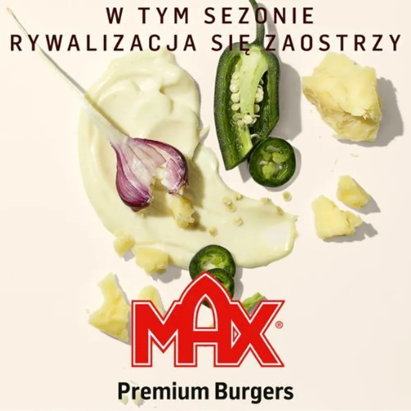 „Nadal robimy to lepiej. Tylko ostrzej” MAX Premium Burgers prezentuje nowego Burgera Rywala