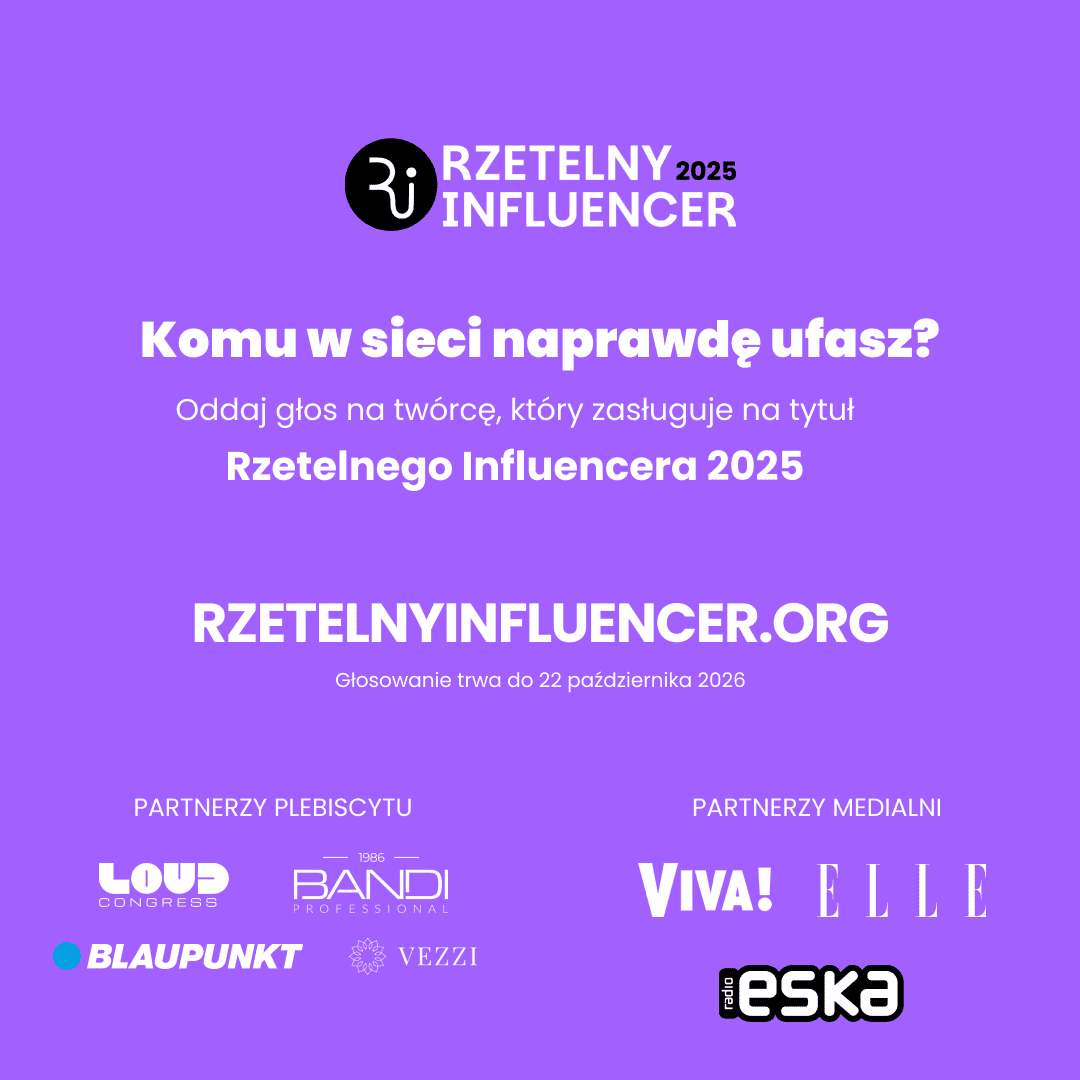 Kto zasługuje na tytuł Rzetelnego Influencera 2025? Ruszyło głosowanie
