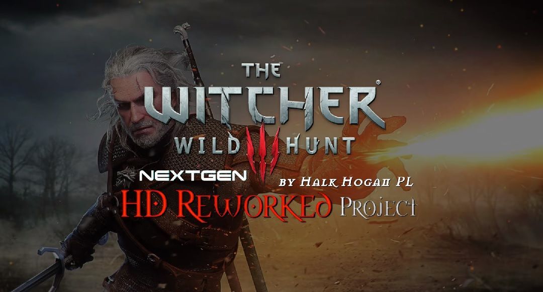 The Witcher 3 HD Reworked Project