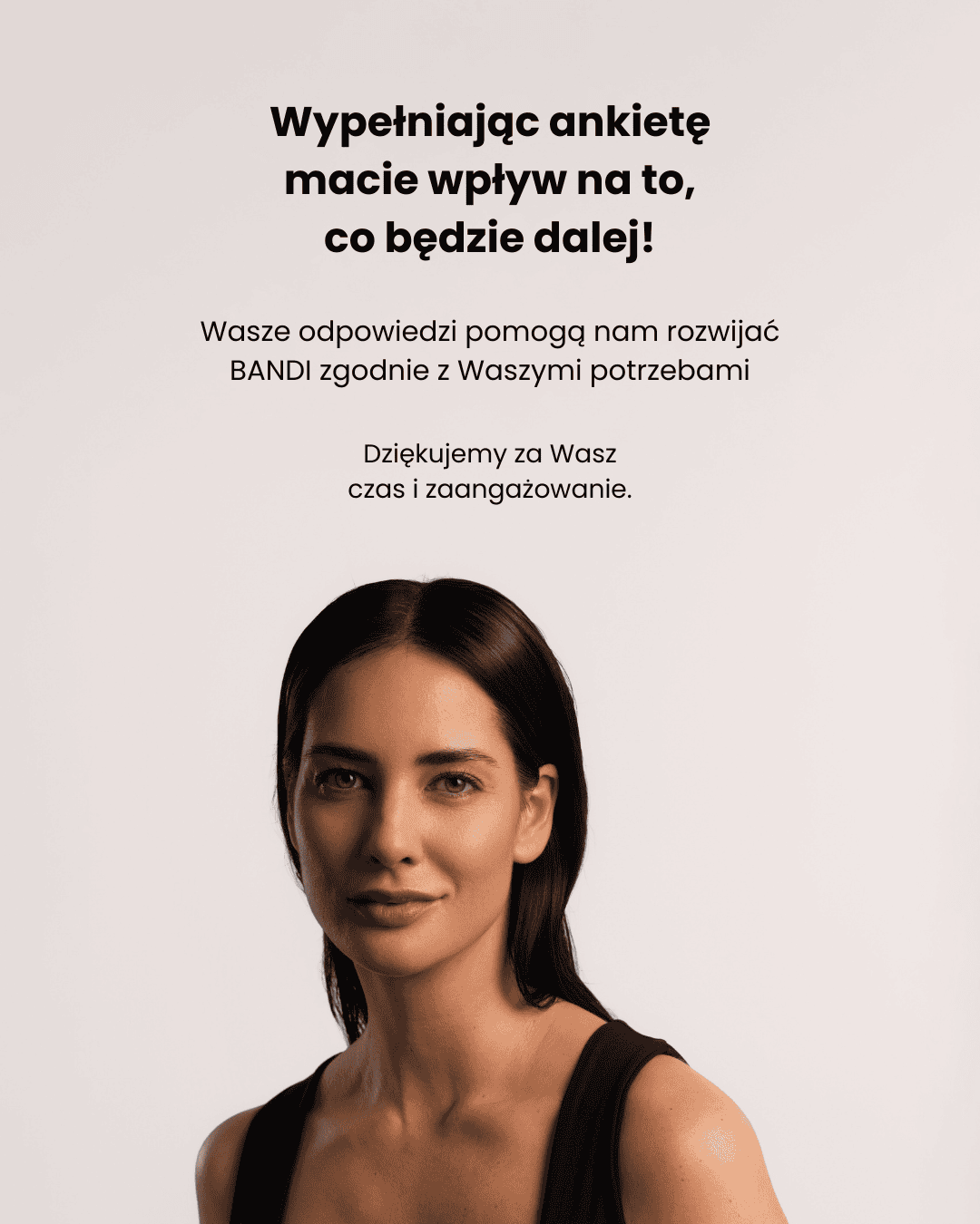BANDI Cosmetics pyta klientki o ich potrzeby. Marka chce jeszcze lepiej dopasować pielęgnację