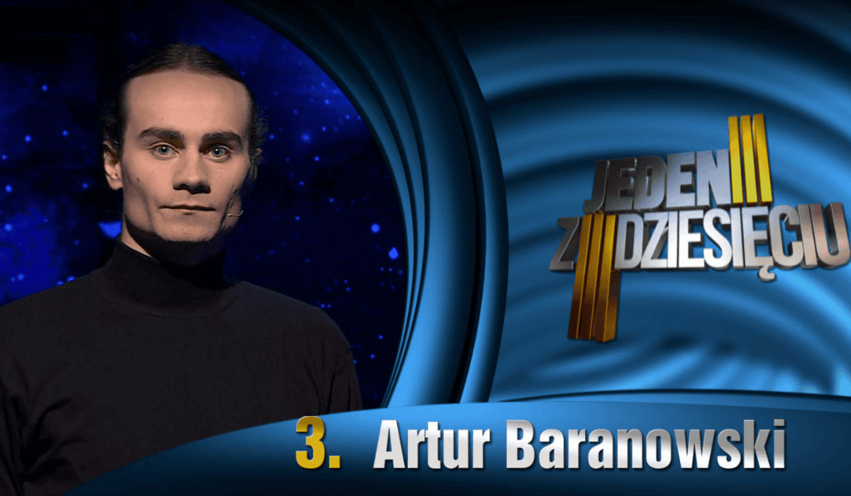 Artur Baranowski, Jeden z Dziesięciu