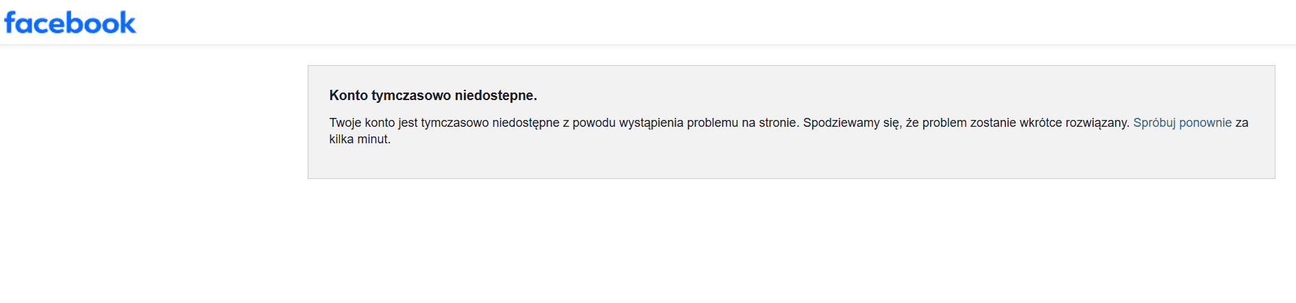 Potężna awaria Facebooka. Tysiące zgłoszeń w kilkanaście minut, użytkownicy widzą komunikat