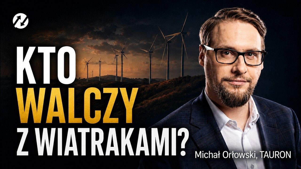 KOMU ZALEŻY, BY POLSKA NIE BUDOWAŁA WIATRAKÓW?
